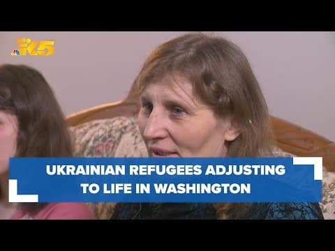 Ukrainian refugees adjusting to life in western Washington