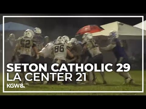Seton Catholic outlasts La Center to claim Trico League title | Friday Night Football