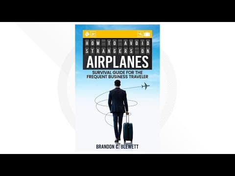 Brandon Blewitt gives his top travel hacks in 
 new book, 'How to Avoid Strangers on Airplanes'