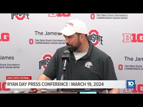 Ryan Day press conference | March 19, 2024