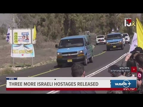 3 more Israeli hostages released in exchange for hundreds of Palestinian prisoners from Gaza