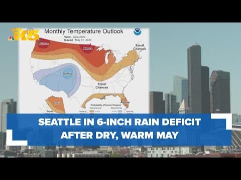 Seattle sees 6-inch rain deficit for the year after a dry, warm May
