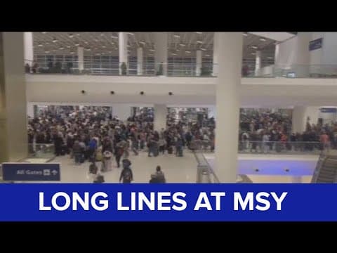MSY officials address issues with long lines