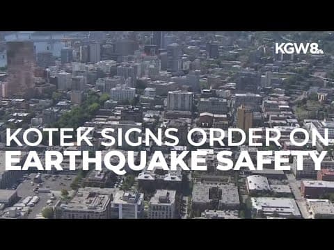 Kotek signs executive order to boost earthquake safety in Oregon