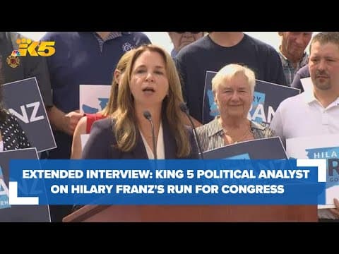 EXTENDED INTERVIEW: KING 5 political analyst discusses Hilary Franz's campaign launch for Congress