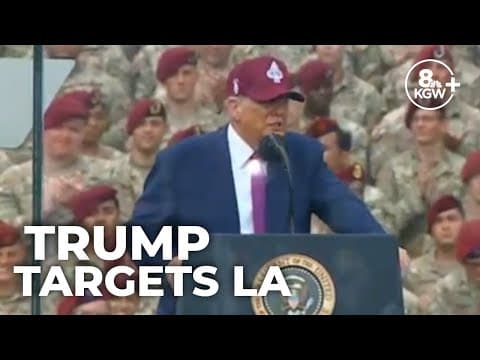 Trump vows to 'liberate Los Angeles' as he speaks at Fort Bragg