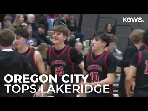 Oregon City boys get past Lakeridge | Friday Night Hoops