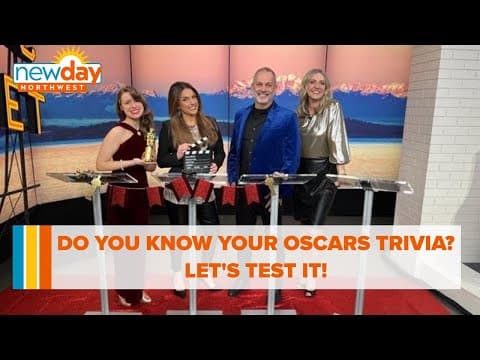 Do you know your Oscars trivia? Test it along with us! - New Day NW