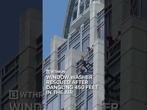 Window washer rescued after dangling over 450 in the air