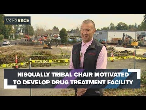 Nisqually tribal chair motivated to develop drug treatment facility after 2014 arrests, recovery