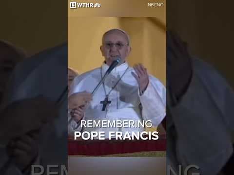 Remembering Pope Francis’ legacy