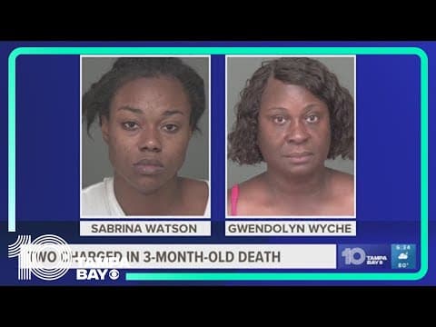 Highlands County mother, legal guardian charged in connection to 3-month-old's death