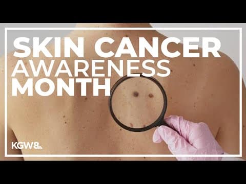 OHSU professionals stress importance of screening during skin cancer awareness month
