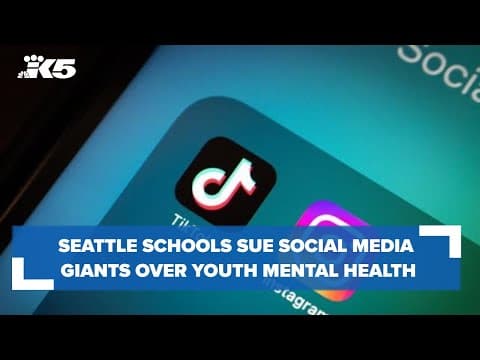 Seattle Public Schools sue social media giants TikTok, Instagram for youth mental health crisis