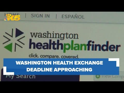 Know your coverage options as Washington Health Exchange deadline approaches