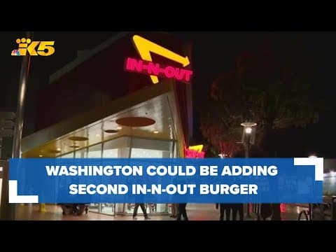 In-N-Out Burger appears to initiate process for second Washington state location