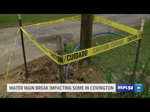 Water main break impacting some Covington residents