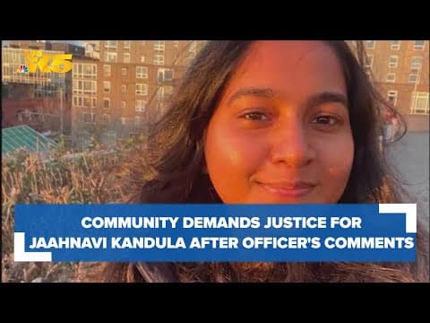 Community demands justice for Jaahnavi Kandula amid Seattle police video controversy