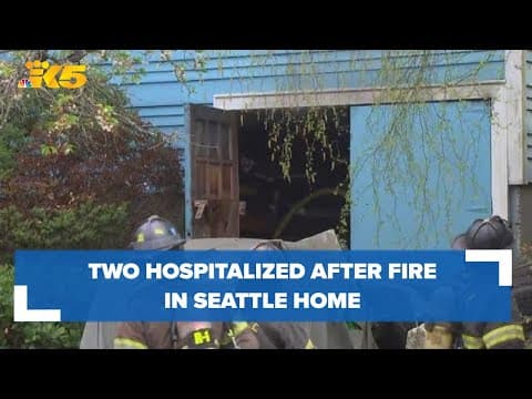 Two people hospitalized after fire at Seattle home
