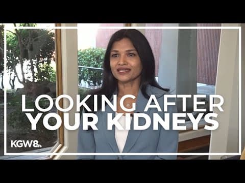 Doctors in Portland say it's important to look after your kidneys during National Kidney Month