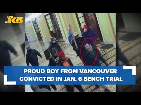Proud Boy from Vancouver convicted on all counts in Jan. 6 bench trial