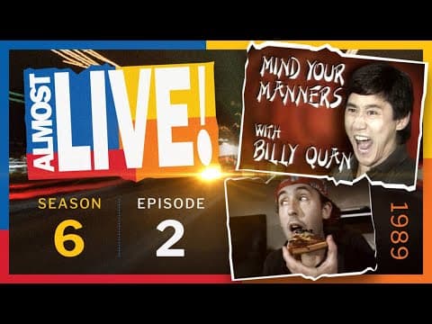 Almost Live S06E02 Full Episode: Mind Your Manners with Billy Quan
