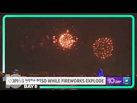 PTSD and fireworks: How to cope through what can be a stressful holiday