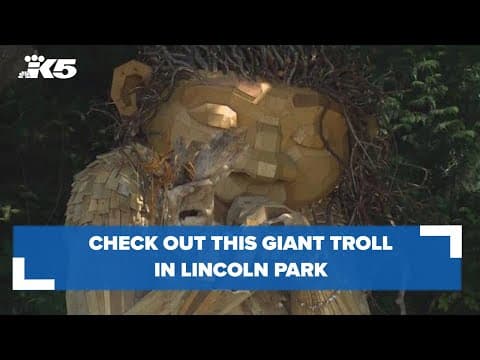 Giant troll sculpture unveiled at Seattle's Lincoln Park