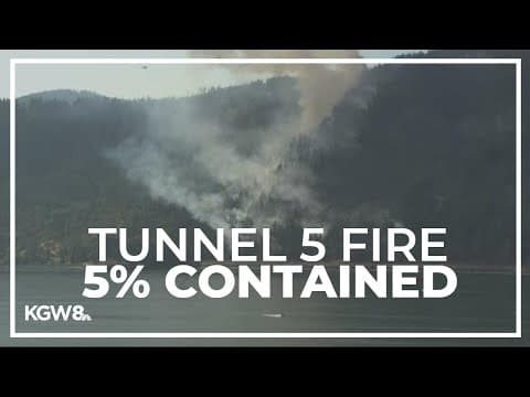 Tunnel 5 fire 5% contained, evacuation order remains in place