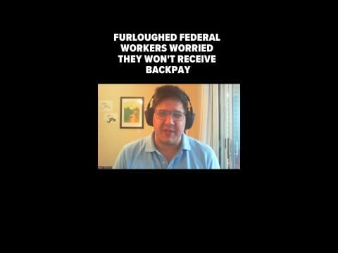 Furloughed federal workers worried about not receiving back pay
