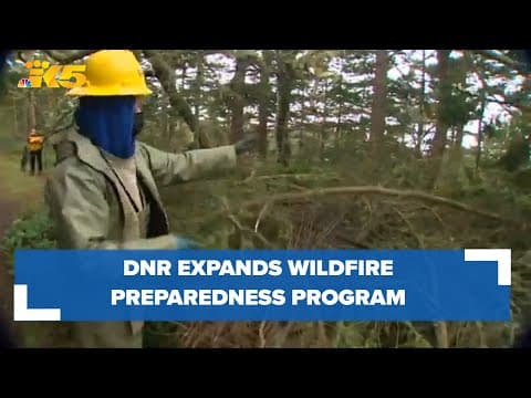 DNR launches wildfire preparedness program in western Washington