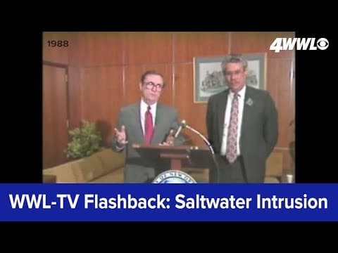 WWL-TV Flashback: Saltwater Intrusion 1988