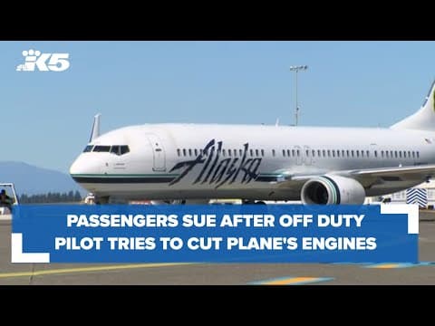 Passengers on Alaska Airlines flight when off-duty pilot tried to cut jet's engines file lawsuit