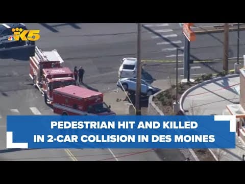 Pedestrian hit and killed in 2-car collision in Des Moines