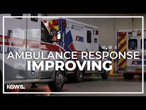 Multnomah County seeing better ambulance availability after staffing compromise, AMR says