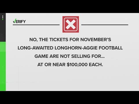 VERIFY: No, tickets for the UT-A&M game aren't going for $100,000