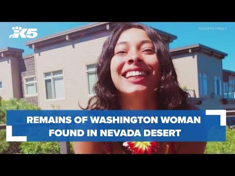 Remains of missing Washington woman found in Nevada desert