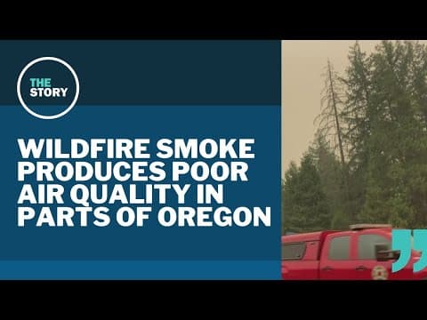 Parts of Oregon suffer through unhealthy or hazardous air quality due to wildfire smoke