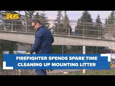 Port of Seattle firefighter spends his free time cleaning up mounds of litter in his community