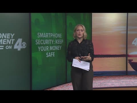 Money Moment on 4: Smartphone security, keeping your money safe