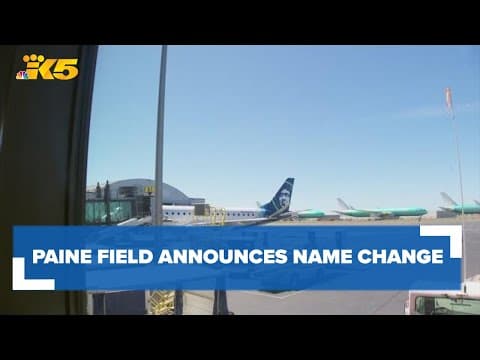 Seattle front and center as Everett's Paine Field announces name change