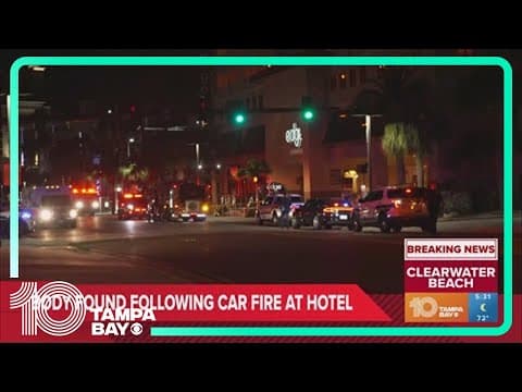 Person found dead inside burning car at Clearwater Beach hotel