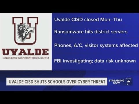 Uvalde CISD closes after reporting cybersecurity threat to FBI