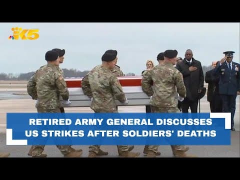 Military analyst discusses US airstrikes in Syria, Iraq in response to deaths of three soldiers