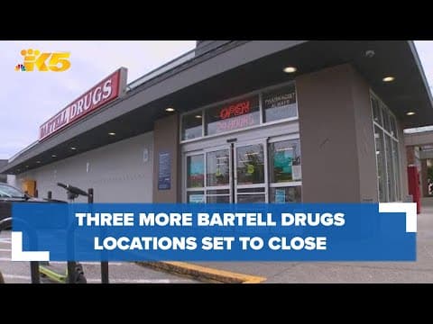 Three more Bartell Drugs locations to close
