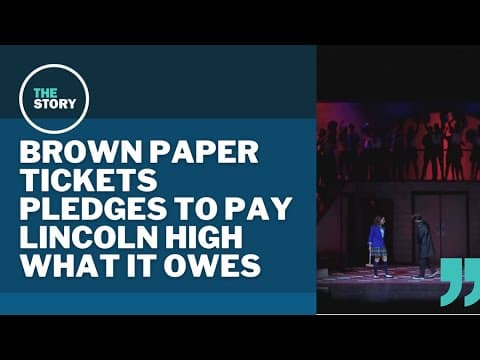 Brown Paper Tickets pledges to pay what it owes to Lincoln High School theater program