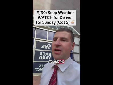9/30: Soup Weather WATCH for Sunday 10/5