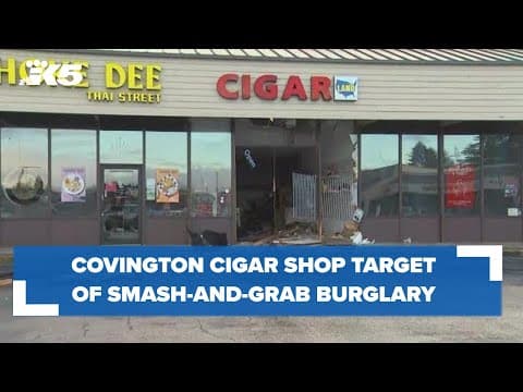 BREAKING: Smash-and-grab burglary at cigar shop in Covington