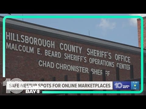 Hillsborough Sheriff's offices providing safe meetup spots for online marketplaces
