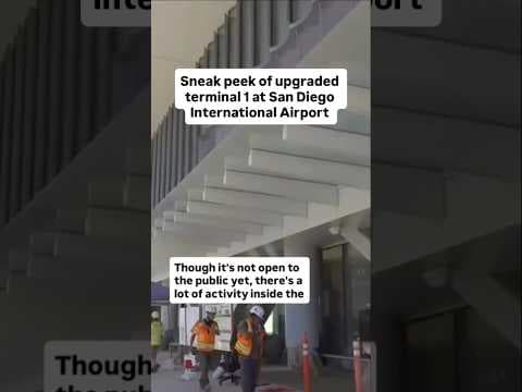 Sneak peek of upgraded terminal 1 at San Diego International Airport